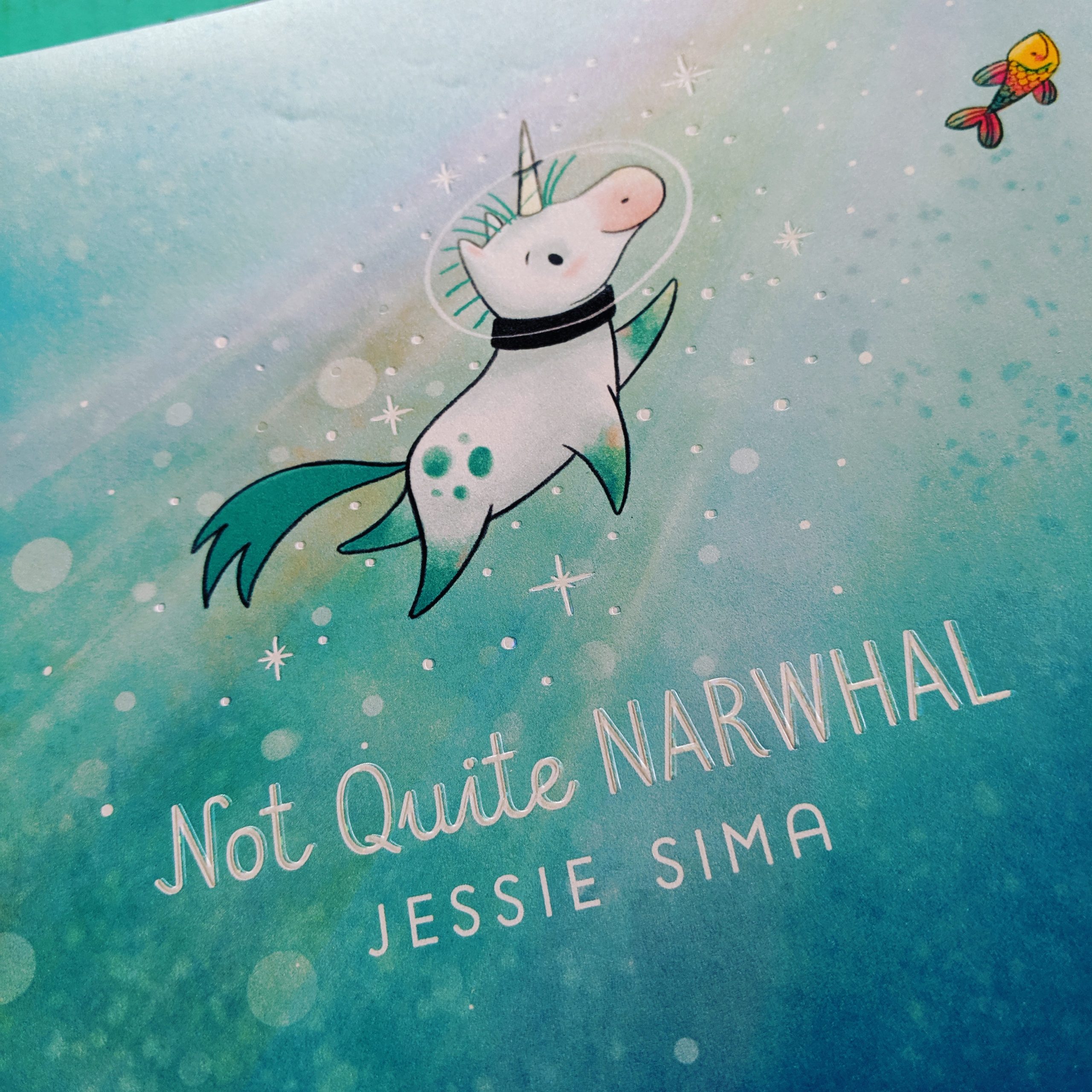 Not Quite Narwhal by Jessie Sima